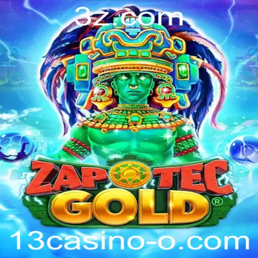 Descubra o Mundo Fascinante de ZapOtecGold e a Emoção do 13casino